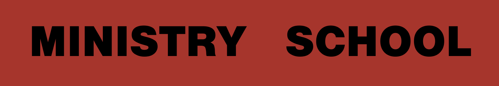 Ministry School